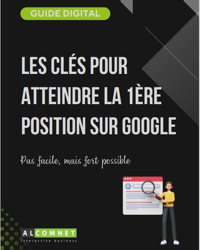 Comment atteindre la 1ère place sur Google